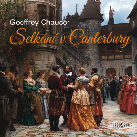 Setkání v Canterbury - Geoffrey Chaucer - audiokniha