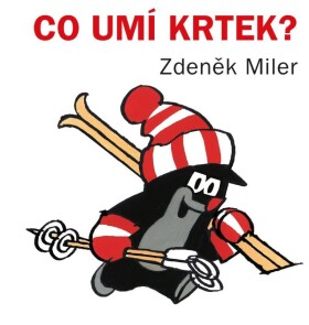 Co umí Krtek?, 4. vydání - Zdeněk Miler