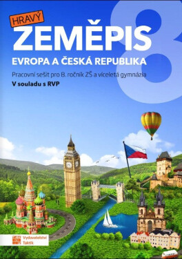 Hravý zeměpis 8 - pracovní sešit RVP - Jana Váchová
