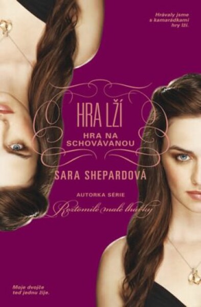 Hra lží 4 - Hra na schovávanou - Sara Shepard