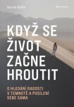 Když se život začne hroutit - Rachel Hollis - e-kniha