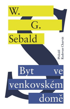 Byt ve venkovském domě - Winfried Georg Sebald