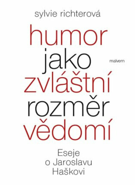 Humor jako zvláštní rozměr vědomí - Sylvie Richterová