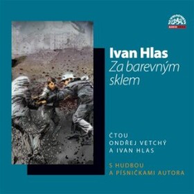 Za barevným sklem - Ivan Hlas - audiokniha