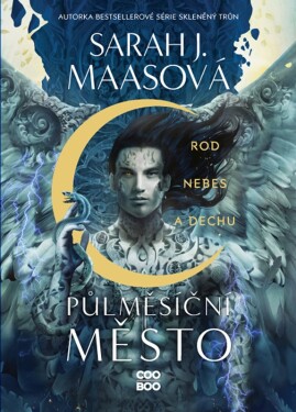 Půlměsíční město: Rod nebes a dechu (e-kniha) - Sarah Janet Maas