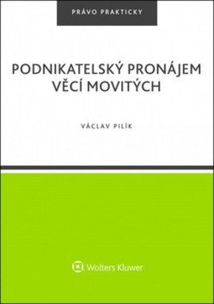 Podnikatelský pronájem věcí movitých