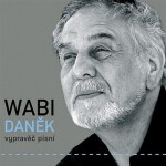 Wabi Daněk: Vypravěč písní - 3 CD - Wabi Daněk
