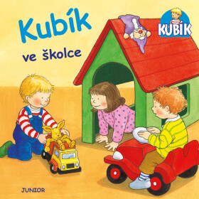 Kubík ve školce - Nele Banser