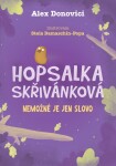 Hopsalka: nemožné Alex