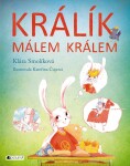 Králík málem králem Klára Smolíková