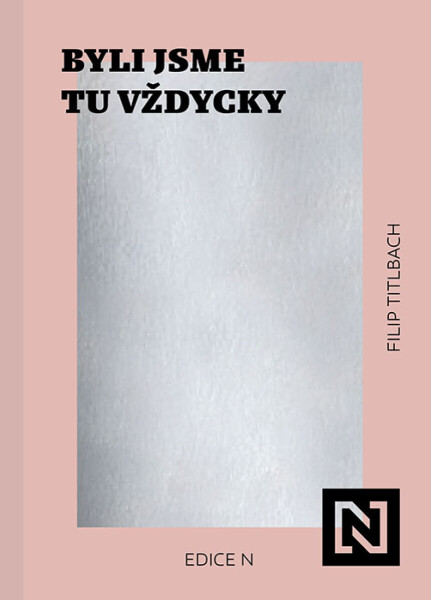 Byli jsme tu vždycky - Filip Titlbach