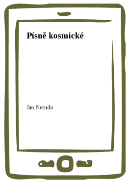 Písně kosmické - Jan Neruda
