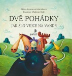 Dvě pohádky Mária Rázusová-Martáková,