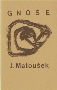 Gnose - Jaroslav Matoušek