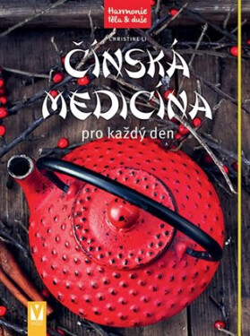 Čínská medicína pro každý den, 2. vydání - Li Christine