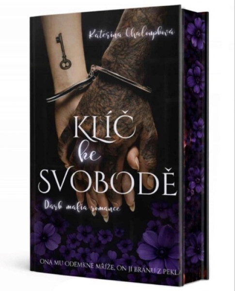 Klíč ke svobodě - Kateřina Chaloupková