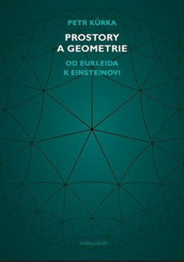 Prostory a geometrie - Petr Kůrka