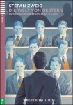 Erwachsene ELI Lektüren 3/B1: Die Welt von Gestern+CD - Stefanie Zweig