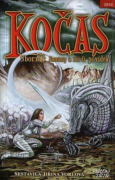 Kočas 2010: Sbírka Fantasy Sci-fi povídek Jiřina Vorlová