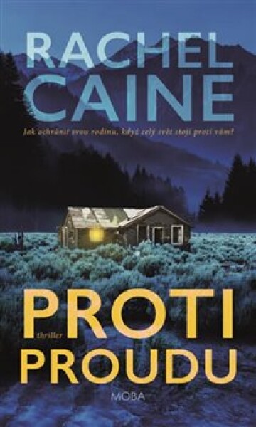 Proti proudu Rachel Caine