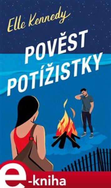 Pověst potížistky - Elle Kennedy e-kniha