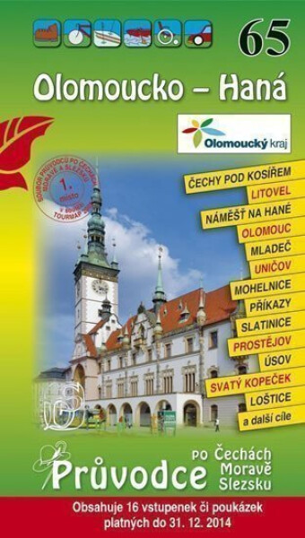 Olomoucko Haná 65. Průvodce po Č,M,S volné vstupenky poukázky