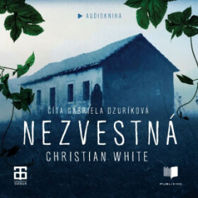 Nezvestná - Christian White - audiokniha