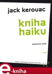 Kniha haiku Jack Kerouac