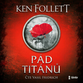 Pád titánů - Ken Follett - audiokniha