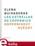 Las estrellas de Copérnico/Koperníkovy hvězdy - Elena Buixaderas e-kniha