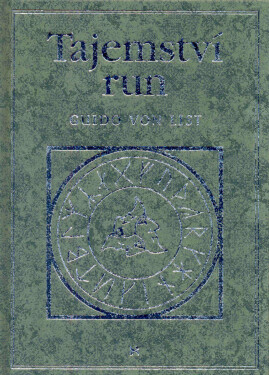 Tajemství run - von List Guido