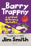 Barry Trappny a prípad skrkvanej škatuľky - Jim Smith