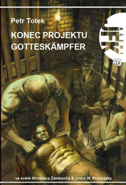 JFK 040 - Konec projektu Gotteskämpfer - Petr Totek