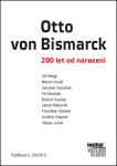 Otto von Bismarck 200 let od narození