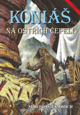 Koniáš: Na ostřích čepelí - Miroslav Žamboch