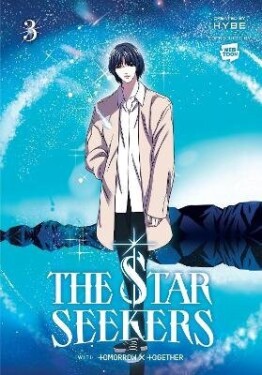 THE STAR SEEKERS, Vol. 3 (comic) - CHI BUI