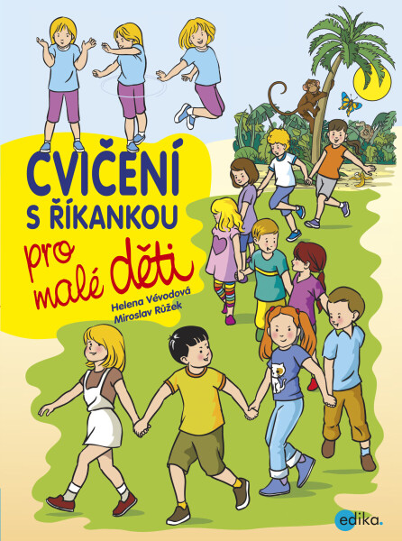 Cvičení s říkankou pro malé děti - Miroslav Růžek, Helena Vévodová