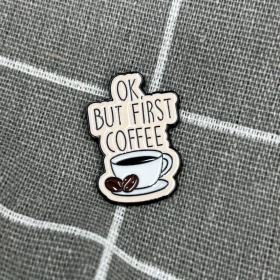 Pinarna.cz Ok but first coffee / Ok, ale nejprve káva