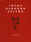 Jdeme dlouhou cestou (poškozená) - Erika Manuš