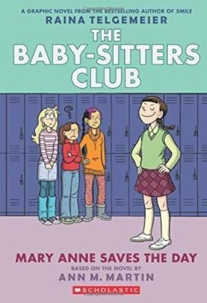 Mary Anne Saves the Day - Ann M. Martin