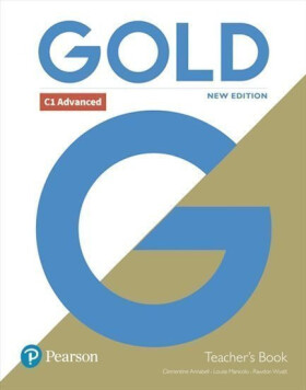Gold New Edition C1 Advanced Teacher´s Book with Online Access - Clementine Annabell
