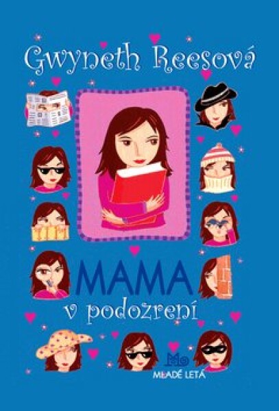 Mama v podozrení - Gwyneth Rees