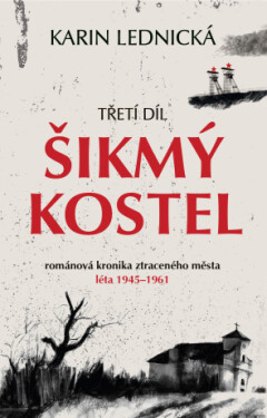 Šikmý kostel 3 - Karin Lednická - e-kniha