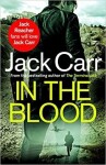 In the Blood : James Reece 5 - Jack Carr