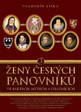 Ženy českých panovníků 3 - Vladimír Liška - e-kniha