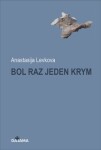 Bol raz jeden Krym - Anastasija Levkova