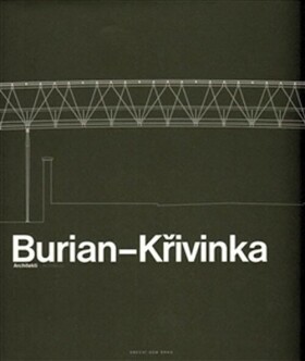 Burian Křivinka Architekti Aleš Burian