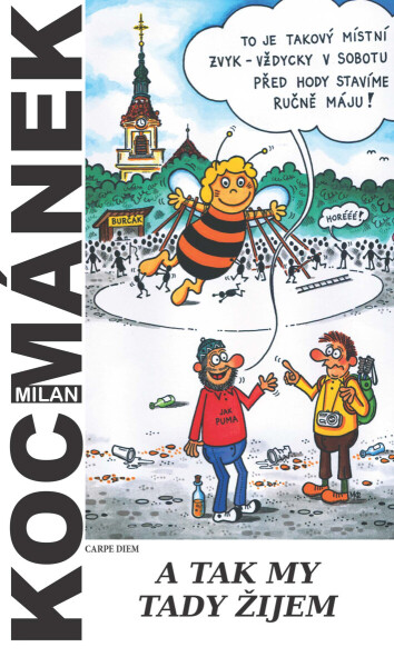 A tak my tady žijem - Milan Kocmánek