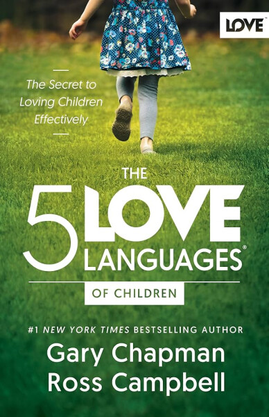 5 Love Languages of Children, The - Gary Chapman