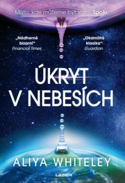 Úkryt v nebesích - Aliya Whiteley - e-kniha